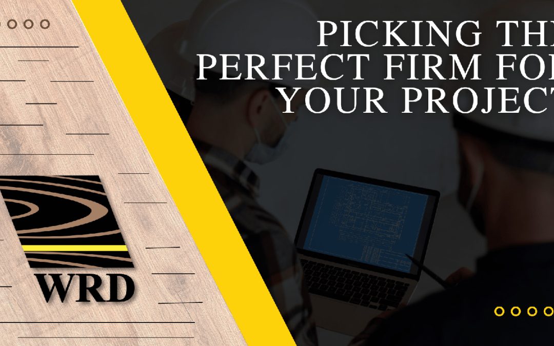 How to Pick the Perfect Firm for Your Project